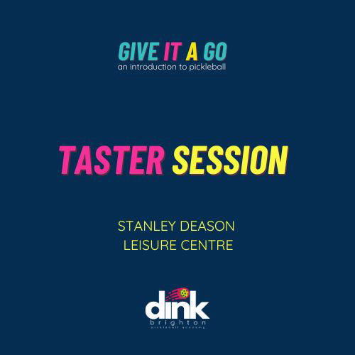 DINK Brighton Pickleball Taster Session (Sat 18 May - Stanley Deason 10:00 - 11:00)
