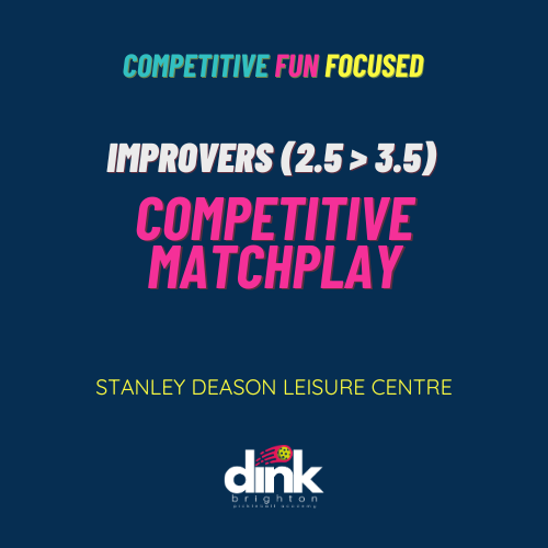 2.5 > 3.5 Competitive Matchplay (Sunday 12 Jan - Stanley Deason 11:00 - 13:00)